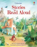 Stories to Read Aloud - Felicity Brooks