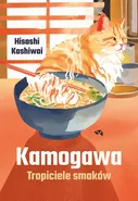 Kamogawa Tropiciele smaków - Hisashi Kashiwai
