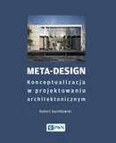 Meta-Design - Robert K. Barełkowski