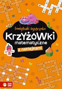 Łamigłówki bystrzaka Krzyżowki matematyczne - Osuchowska Zuzanna