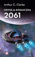 Odyseja kosmiczna 2061 - Clarke Arthur C.