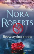 Bezwstydna cnota - Nora Roberts