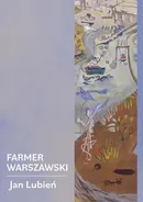 Farmer warszawski - Jan Lubień
