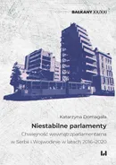 Niestabilne parlamenty - Katarzyna Domagała