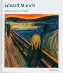 Edvard Munch Masterpieces of Art. - Candice Russell