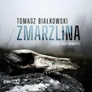 Zmarzlina - Tomasz Białkowski