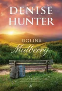Dolina Mulberry - Denise Hunter