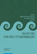 Słownik polsko-starogrecki, wydanie trzecie - Włodzimierz Appel