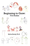 Beginning to Grow - Sylvia Brody