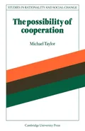 The Possibility of Cooperation - Michael Taylor