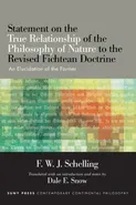 Statement on the True Relationship of the Philosophy of Nature to the Revised Fichtean Doctrine - F. W. J. Schelling
