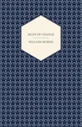 Signs of Change (1888) - William Morris