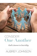 Consider One Another - Aubrey Johnson
