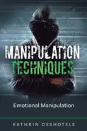 Manipulation Techniques - Kathrin Deshotels