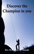 Discover the Champion in You - Elm Hill