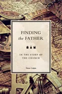 Finding the Father - Trevor Galpin