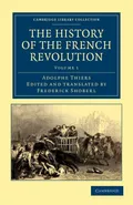 The History of the French Revolution - Adolphe Thiers