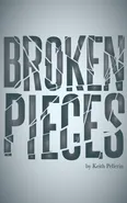 Broken Pieces - Keith Pellerin