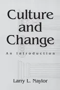 Culture and Change - Larry Naylor