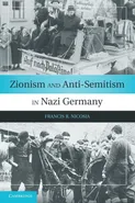 Zionism and Anti-Semitism in Nazi Germany - Francis R. Nicosia