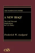 A New Iraq - Frederick Axelgard