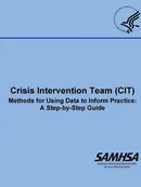 Crisis Intervention Team (CIT) - Methods for Using Data to Inform Practice - of Health and Human Services Department