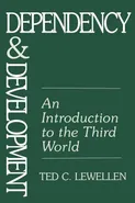 Dependency and Development - Ted C. Lewellen