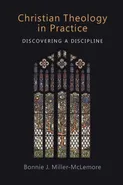 Christian Theology in Practice - Bonnie J Miller-McLemore