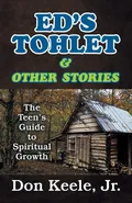 Ed's Tohlet and Other Stories - Don Keele