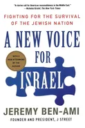 A NEW VOICE FOR ISRAEL - JEREMY BEN-AMI