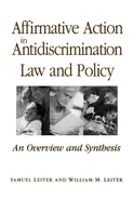 Affirmative Action in Antidiscrimination Law and Policy - Samuel Leiter