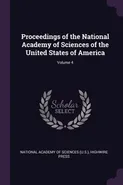 Proceedings of the National Academy of Sciences of the United States of America; Volume 4 - Academy of Sciences (U.S.) National