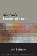 Adorno's Poetics of Form - Josh Robinson
