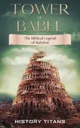 Tower of Babel - History Titans