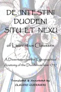 "De Intestini Duodeni Nexu et Situ" of Laurentius Claussen - Claudio Guerrieri