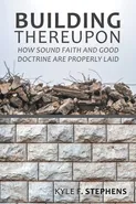 Building Thereupon - Kyle F. Stephens