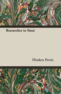 Researches in Sinai - Flinders Petrie