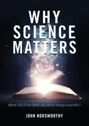 Why Science Matters - John Norsworthy