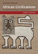 African Civilizations, Third Edition - Graham Connah