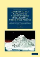 Appendix to the Narrative of a Second Voyage in Search of a North-West Passage - John Ross