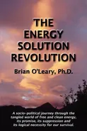 The Energy Solution Revolution - Brian O'Lelary