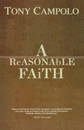 A ReASONAbLE FAiTH - Tony Campolo