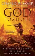 God in the Foxhole - Charles W. Sasser