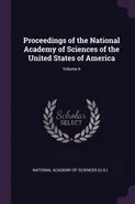 Proceedings of the National Academy of Sciences of the United States of America; Volume 6 - Academy of Sciences (U.S.) National