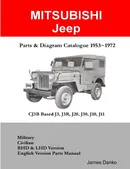 Mitsubishi Jeep CJ3B Based J3R, J20, J30 Parts & Diagram Manual 1953-1972 - James Danko