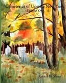 Cemeteries of Upstate New York - Robert M. Sheer