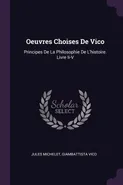 Oeuvres Choises De Vico - Michelet Jules