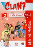 Clan 7 con Hola amogos 2 Przewodnik metodyczny - Maria Castro