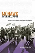Mohawk Interruptus - Audra Simpson