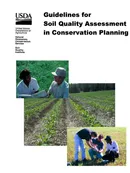 Guidelines for Soil Quality Assessment in Conservation Planning - of Agriculture U.S. Department